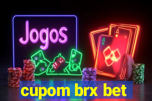 cupom brx bet