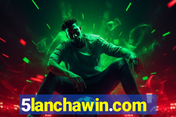 5lanchawin.com