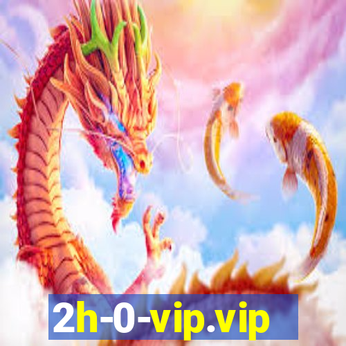 2h-0-vip.vip