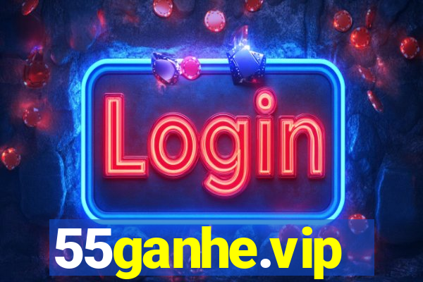 55ganhe.vip
