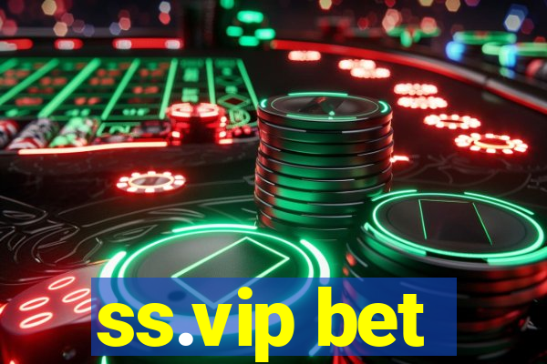 ss.vip bet