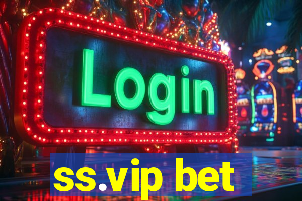 ss.vip bet