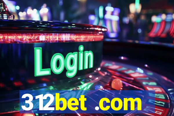 312bet .com