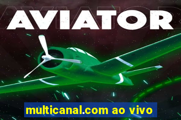 multicanal.com ao vivo