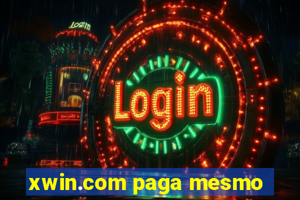 xwin.com paga mesmo