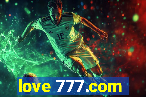 love 777.com