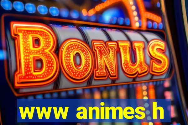 www animes h