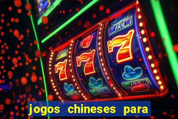 jogos chineses para ganhar dinheiro