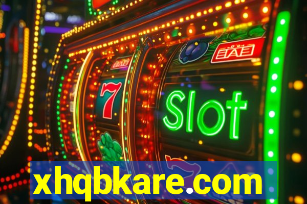 xhqbkare.com