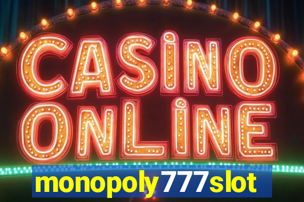 monopoly777slots.com