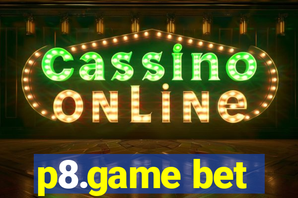 p8.game bet