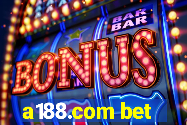 a188.com bet