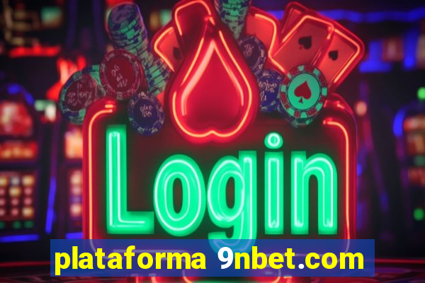 plataforma 9nbet.com