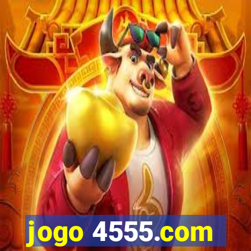 jogo 4555.com