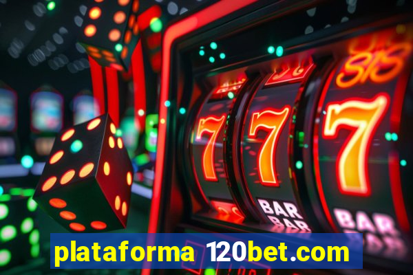 plataforma 120bet.com