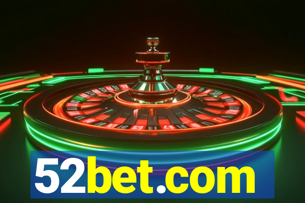 52bet.com