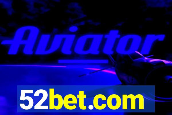 52bet.com