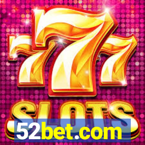 52bet.com