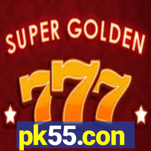 pk55.con