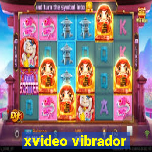 xvideo vibrador
