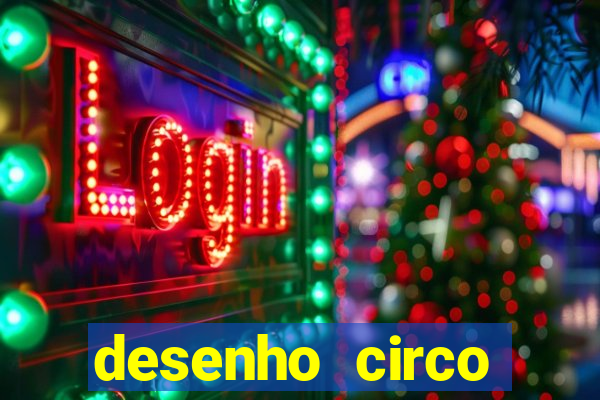 desenho circo digital para colorir