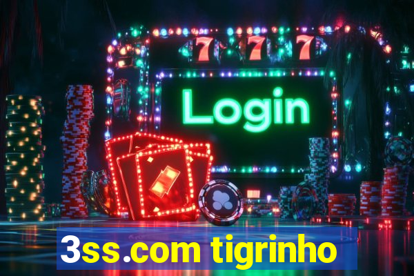 3ss.com tigrinho