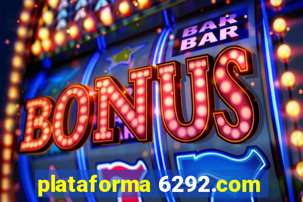 plataforma 6292.com