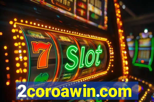2coroawin.com
