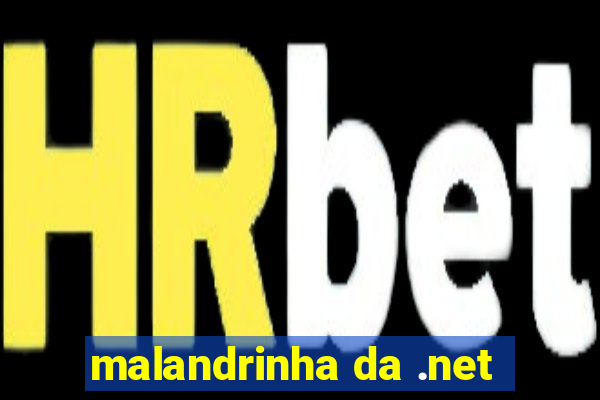 malandrinha da .net