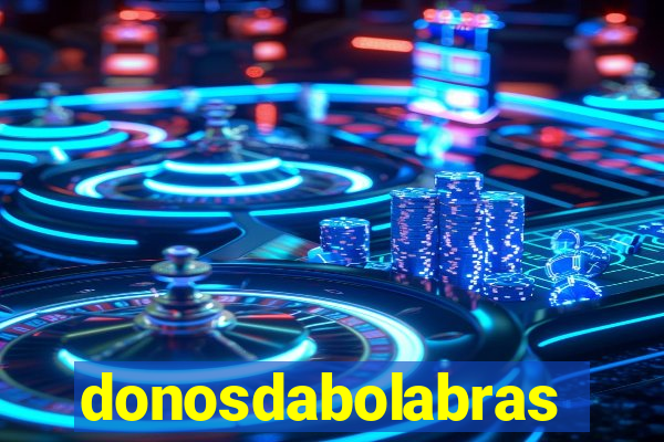 donosdabolabrasil.net