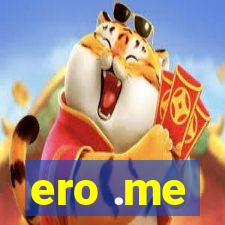 ero .me