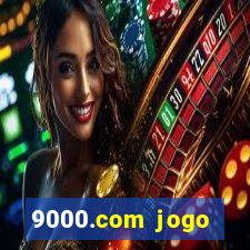 9000.com jogo cassino baixar