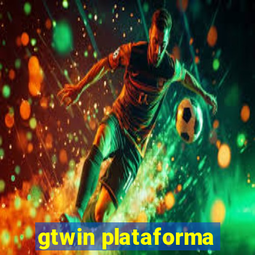 gtwin plataforma
