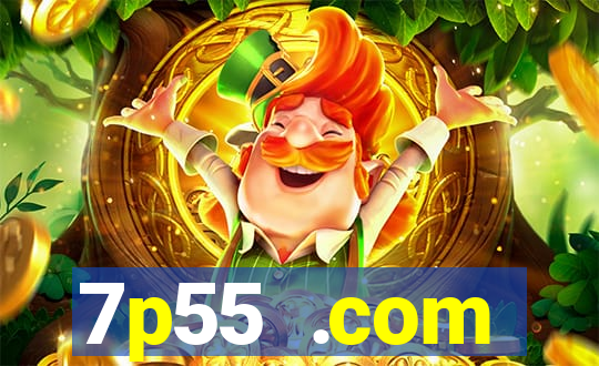 7p55 .com plataforma de jogos