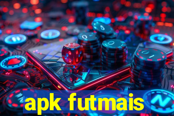 apk futmais