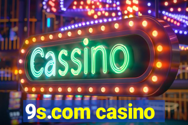 9s.com casino