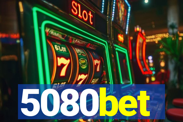 5080bet