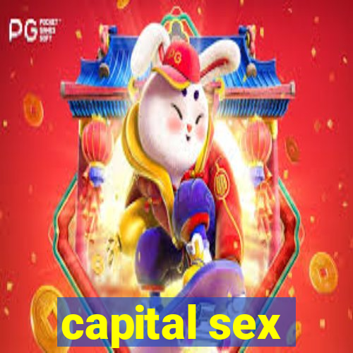 capital sex