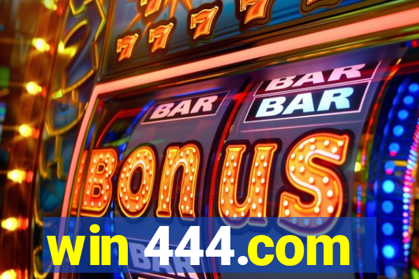 win 444.com