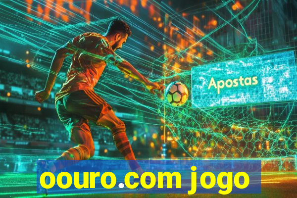 oouro.com jogo