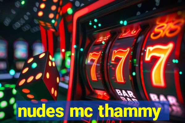 nudes mc thammy