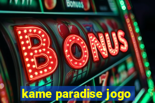 kame paradise jogo