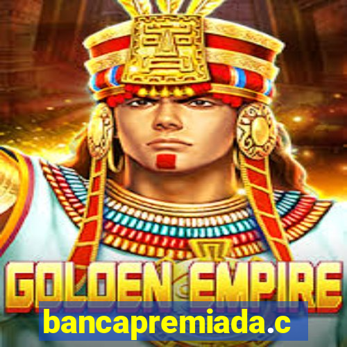 bancapremiada.com