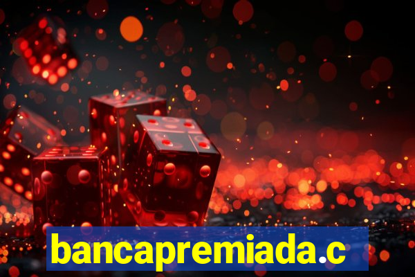 bancapremiada.com