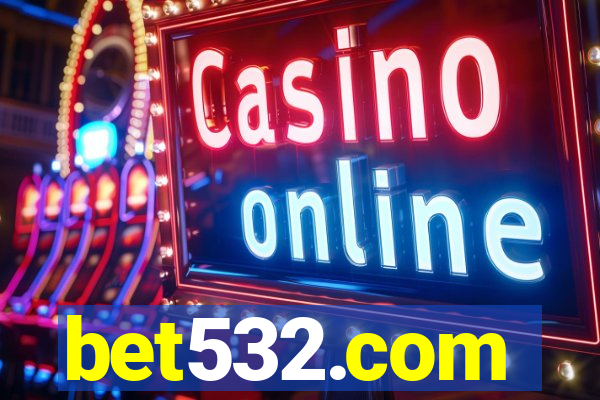 bet532.com