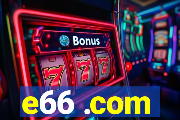 e66 .com