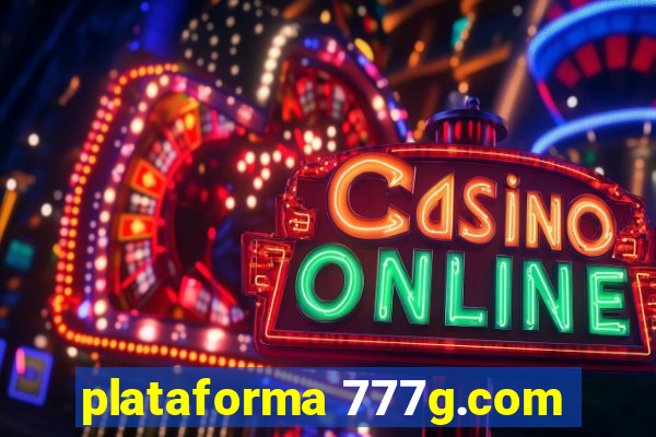 plataforma 777g.com