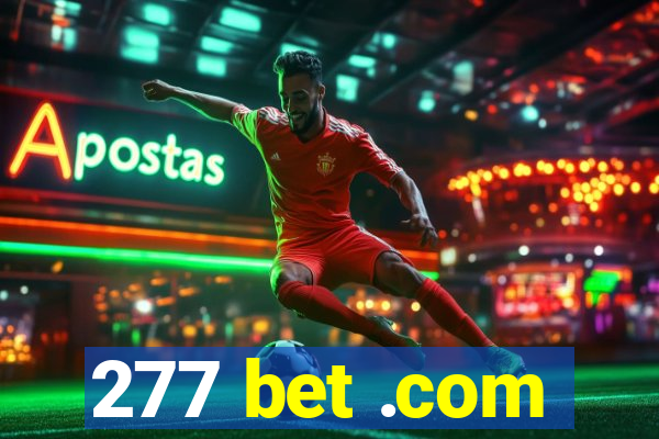 277 bet .com