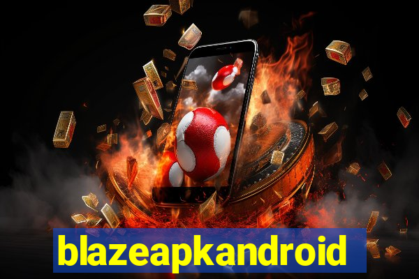blazeapkandroid
