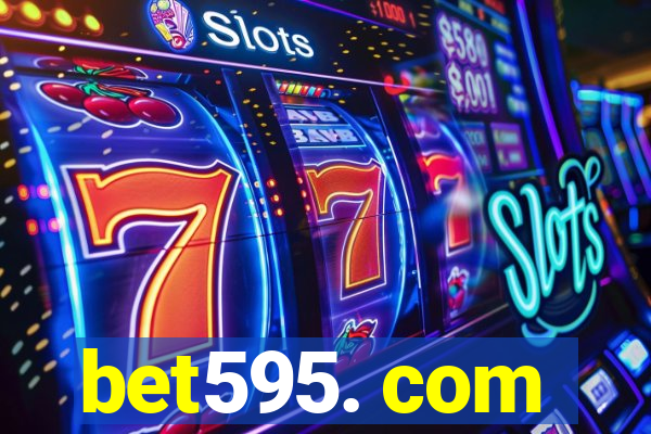 bet595. com